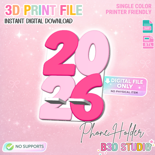 New Year 2026 Phone Holder 3D Print File: Fun Desk Decor (STL/3MF Digital Download)