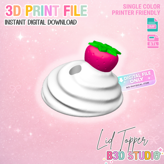 Strawberry Whip Lid Topper: 3D Print STL & 3MF File Cup Toppers (Digital Download)