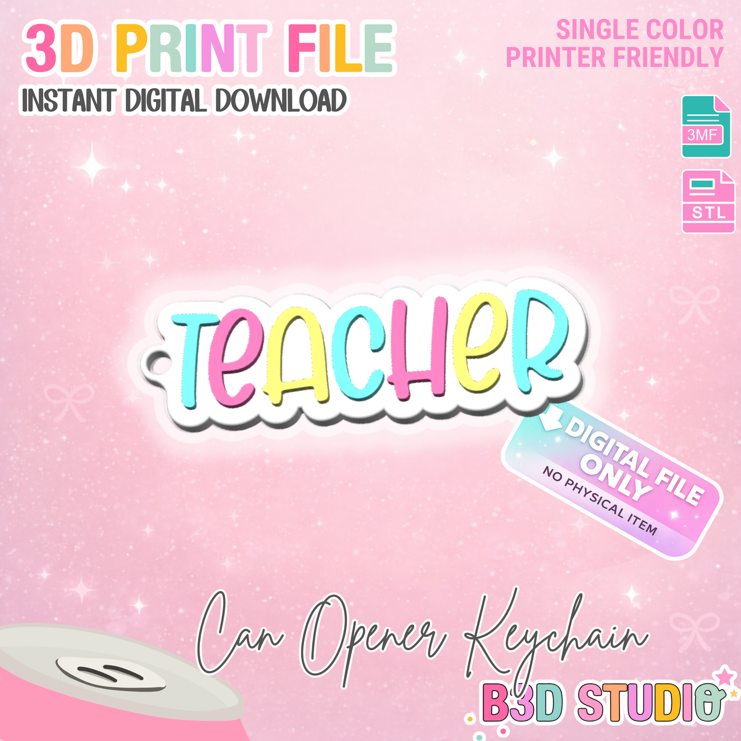 Teacher Text Can Opener Keychain 3D Print File (STL + 3MF Digital Download)